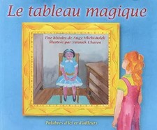 Le tableau magique (1CD audio), Angy Mbebi-Bolzli et  Yannick Charon