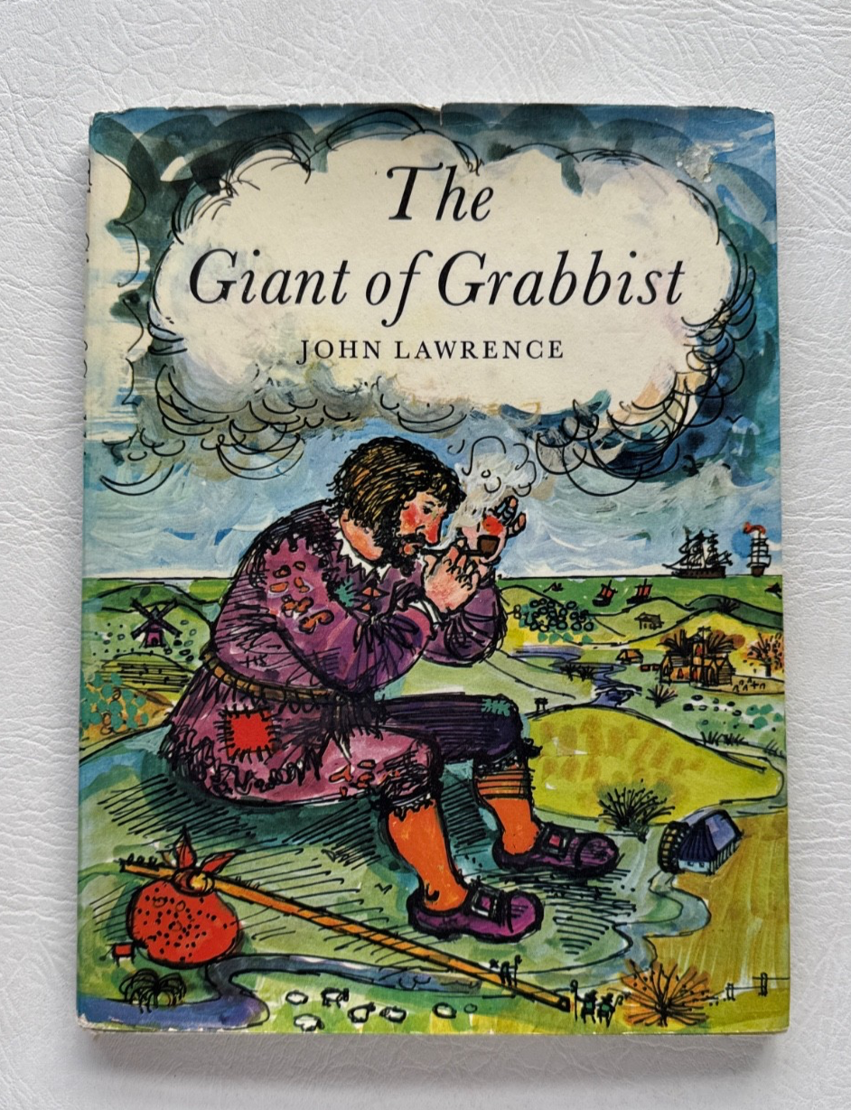 The Giant of Grabbist, written & illustrated by John Lawrence, 1968