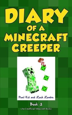 Zack Zombie Pixel Kid Diary of a Minecraft Creeper Book 3 (Taschenbuch)
