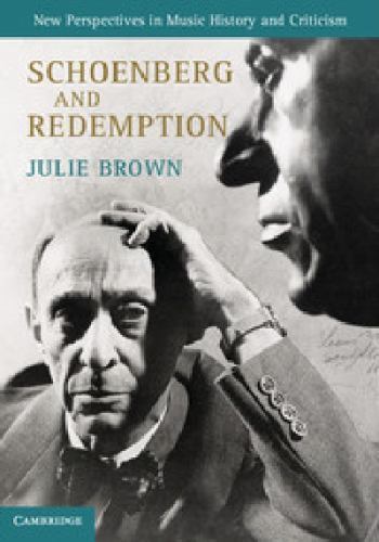 Schoenberg Redemption New Perspectives Music History Criticism Ju… 9780521550352