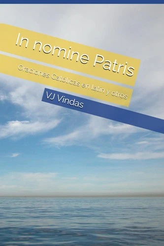 In nomine Patris: Oraciones Católicas en latín y otros (Spanish Edition) - product listing photo