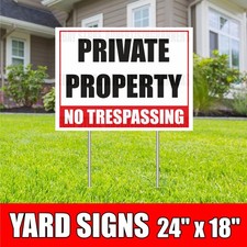 PRIVATE PROPERTY NO TRESPASSING Yard Sign with H-Stakes STOP Attention