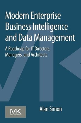 Alan Simon Modern Enterprise Business Intelligence and Data Manage (Taschenbuch)