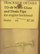 Trackside Details TD-49 Water Glass & Drain Pipe (Eng Backhead) *BRASS* G-Gauge