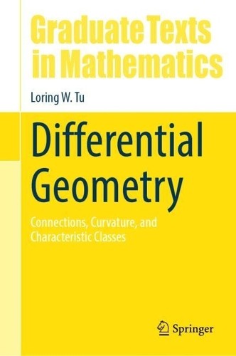 Loring W. Tu Differential Geometry (Copertina rigida)