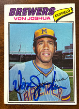 1977 Topps VON JOSHUA Autographed Baseball Card #651 BREWERS