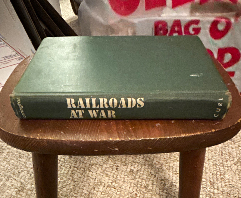 Railroads at War Hardcover Book Green Cover Edition 1944