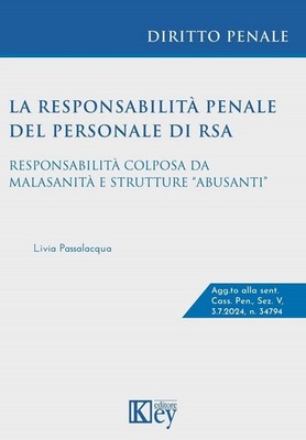 La responsabilità penale del personale di RSA. Responsabilità colposa da m...