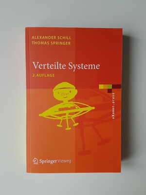 Verteilte Systeme. Grundlagen und Basistechnologien (2012, Taschenbuch)