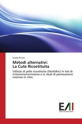 Giada Di Leo | Metodi alternativi: La Cute Ricostituita | Taschenbuch (2013)