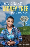 Tenika Jowers Go*Den | Real Talk Money Tree Soil & Crop | Buch | Englisch (2025)