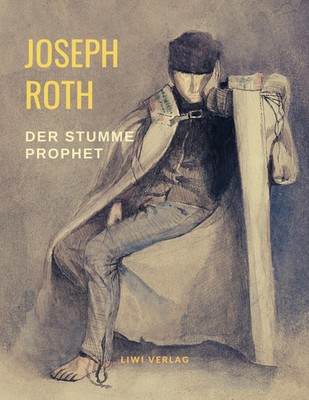 Joseph Roth | Der stumme Prophet | Taschenbuch | Deutsch (2019) | 128 S.