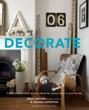 Decorate: 1,000 Design Ideas for Every Room in Your Home, Becker, Holly,Copestic