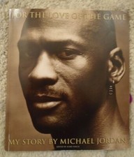 For the Love of the Game My Story by Mark Vancil and Michael Jordan 1th Edition