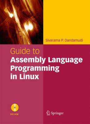 Guide to Assembly Language Programming in Linux Paperback Sivaram