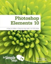 Photoshop Elements 10: In Simple Steps,Joli Ballew, Ken Bluttman