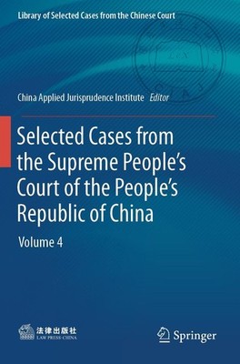 Selected Cases from the Supreme People's Court of the People's Republic of  ...