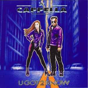 Cappella - U Got 2 Know - Used CD - E5870z