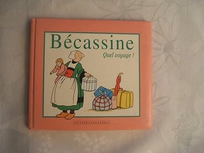 Meine erste Bécassine: Was für eine Reise! - Pinchon