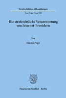 Die Strafrechtliche Verantwortung Von Internet-Providern. Martin Popp Buch 2002