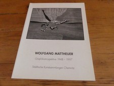 Wolfgang Mattheuer Graphikretrospektive 1948-1997 | Katalog