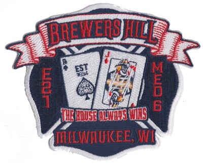 Milwaukee,  WI Engine 21 Brewers Hill The House Always Wins -- Fire Patch NEW