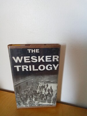 THE WESKER TRILOGY-ARNOLD WESKER-HC/DJ-1st1960-JONATHAN CAPE/LONDON
