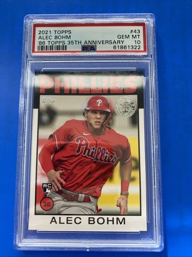 2021 Topps Alec Bohm ‘86 Topps 35th Anniversary RC #43 * PSA 10 GEM MT *