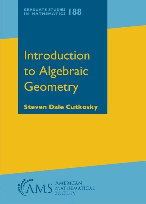 Introduction to Algebraic Geometry Cutkosky Hardback 9781470435189