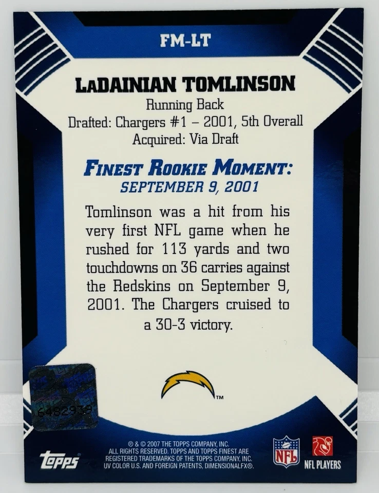 2007 Topps Finest LaDainian Tomlinson Finest Moments Auto San Diego Chargers TCU - Image 3 of 3