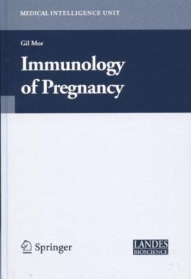 Immunology of Pregnancy (Medical Intelligence Unit), , 9780387306124