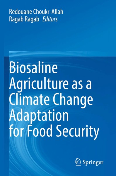 Redouane Choukr-Allah (U. A.) | Biosaline Agriculture As A Climate Change...-image