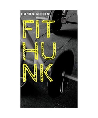 Fit Hunk, Hunks Books