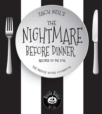 The Nightmare Before Dinner: Recipes to Die For: The Beetle House Cookbook by N,