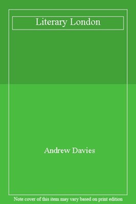 Literary London By Andrew Davies