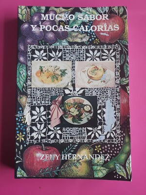 Mucho Sabor Y Pocas Calorías Por Zeny Hernandez   PB #5587