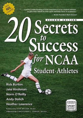 20 Secrets to Success for NCAA Student-Athletes by Rick Burton (English) Paperba
