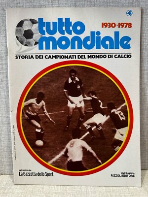 ALLE WELT 1930 - 1978 Geschichte der Fußball-Weltmeisterschaften und Rizzoli