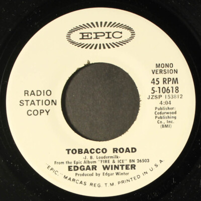 EDGAR WINTER: tobacco road / mono EPIC 7
