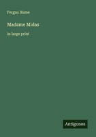Fergus Hume | Madame Midas | Taschenbuch | Englisch (2025) | In Large Print