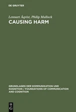 Causing Harm: A Logico-Legal Study by P. Mullock (English) Hardcover Book