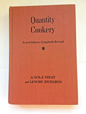 Quantity Cookery L Richards N Treat Vintage 1966 cookbook Recipes Large amounts