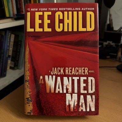 First Edition 1st Printing A Wanted Man by Lee Child 2012 Jack Reacher #17