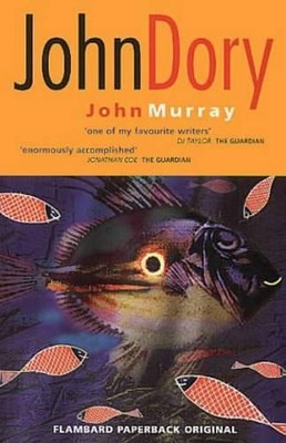 John Dory by Murray, John Paperback / softback Book The Fast Free Shipping