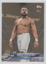2018 Topps WWE Then Now Forever Bronze Andrade Cien Almas #105 ff8