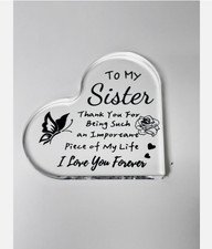 Sisters Gifts from Sister Acrylic Heart Keepsake Plaque I Love You Forever