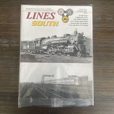 Linien Süd 1. Qtr. 2017 ATLANTIC COAST LINE & SEABOARD AIR LINE Magazin