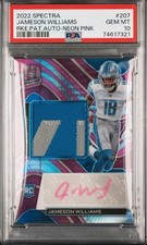 2022 PANINI SPECTRA #207 JAMESON WILLIAMS RKE.PAT.AUTO-NEON PINK PSA 10 POP 2!