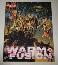 WARM FUSION #3 07/2025 NM-/VF+ CVR B ALBERTO PONTICELLI DSTLRY