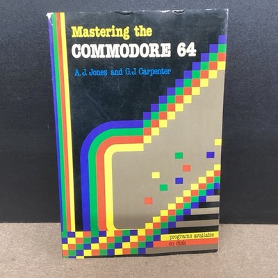 Mastering the Commodore 64 by Mark Greenshields (2020, Trade Paperback)